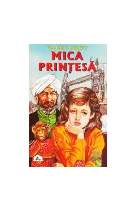 Mica Printesa - Frances H. Burnett