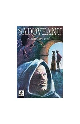 Zodia Cancerului - Mihail Sadoveanu
