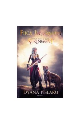 Fiica infernului. Seria Stringent. Vol.1 - Dyana Pislaru