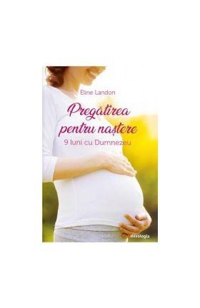 Pregatirea pentru nastere - Eline Landon