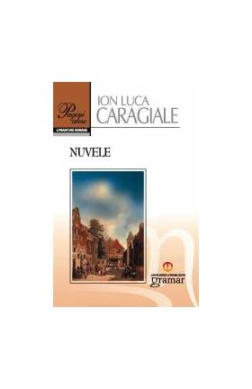 Nuvele - I.L. Caragiale