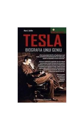 Tesla biografia unui geniu - Marc J. Seifer