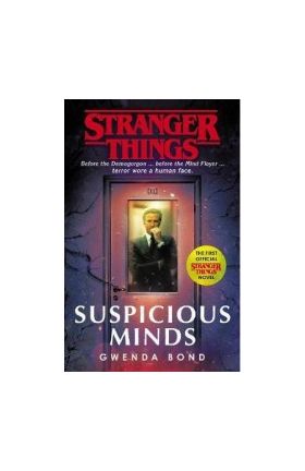 Stranger Things Suspicious Minds - Gwenda Bond