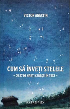 Cum sa inveti stelele | Victor Anestin