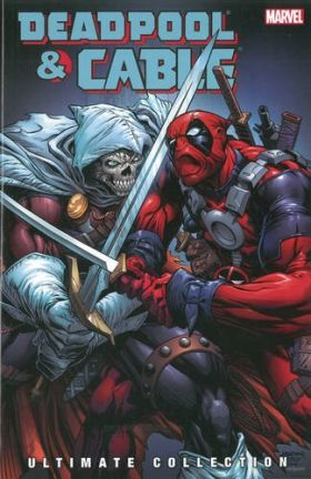 Deadpool & Cable: Ultimate Collection - Vol. 3 | Fabian Nicieza, Staz Johnson