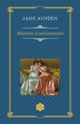 Mandrie si prejudecata | Jane Austen