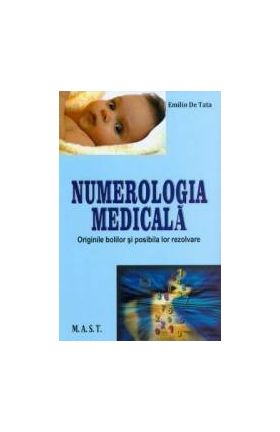 Numerologie medicala - Emilio De Tata