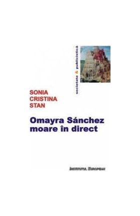 Omayra Sanchez Moare In Direct - Sonia Cristina Stan