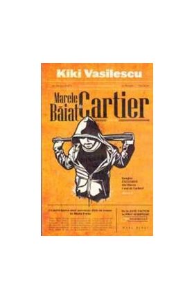 Marele baiat de cartier - Kiki Vasilescu