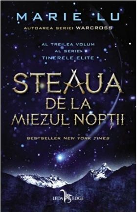 Steaua de la miezul noptii | Marie Lu