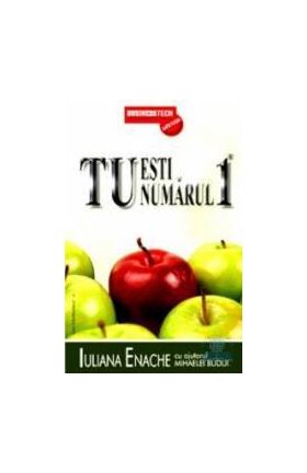 Tu esti numarul 1 - Iuliana Enache