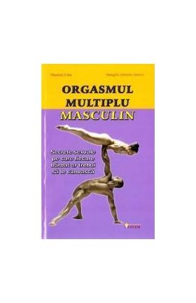 Orgasmul multiplu masculin - Mantak Chia Douglas Abrams Arava