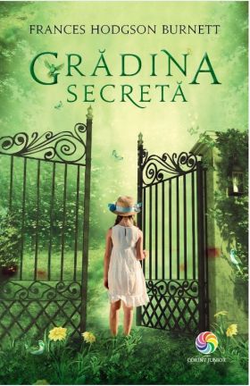 Gradina secreta | Frances Hodgson Burnett