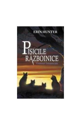 Pisicile razboinice vol.6 Vremuri intunecate - Erin Hunter