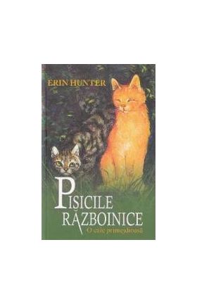 Pisicile razboinice. Vol. 5 O cale primejdioasa - Erin Hunter