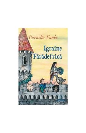 Igraine Faradefrica - Cornelia Funke