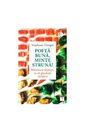 Pofta buna minte struna - Stephane Clerget