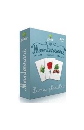 Montessori. Vocabular - Lumea plantelor