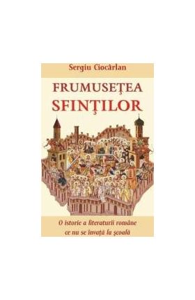 Frumusetea sfintilor - Sergiu Ciocarlan