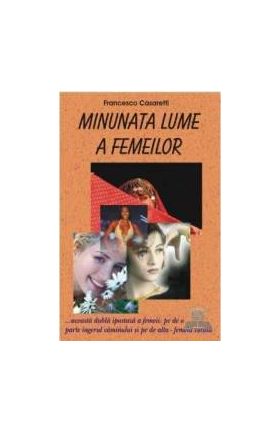 Minunata lume a femeilor - Francesco Casaretti