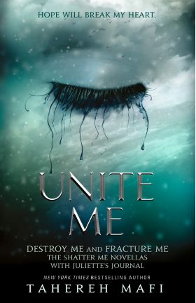 Unite Me | Tahereh Mafi