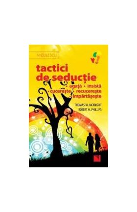 Tactici de seductie - Thomas W. McKnight Robert H. Phillips