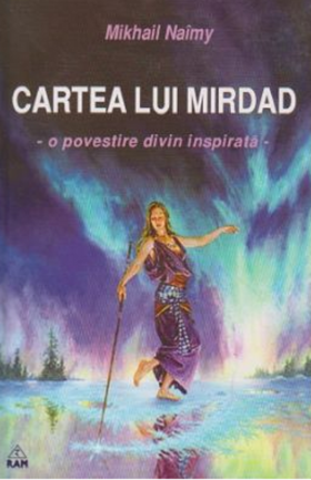 Cartea lui Mirdad | Mikhail Naimy