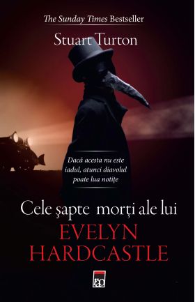 Cele sapte morti ale lui Evelyn Hardcastle | Stuart Turton