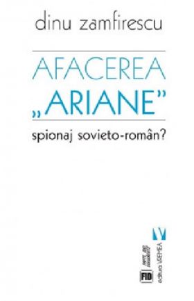 Afacerea Ariane | Dinu Zamfirescu