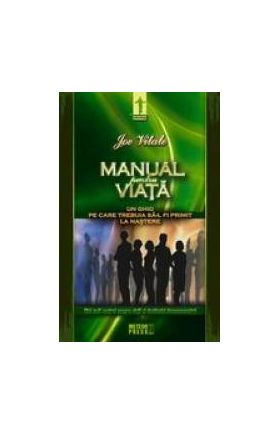 Manual pentru viata - Joe Vitale