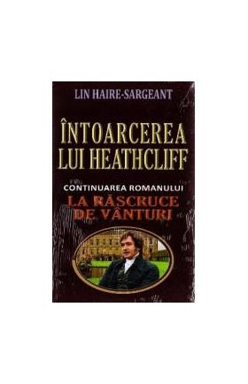 Intoarcerea lui Heathcliff - Lin Haire-Sargeant