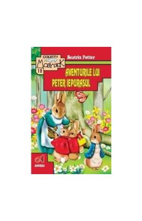 Aventurile lui Peter Iepurasul si alte povestiri - Beatrix Potter