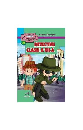 Detectivii clasei a VII-a