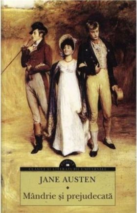 Mandrie si prejudecata - Editia 2014 - Jane Austen