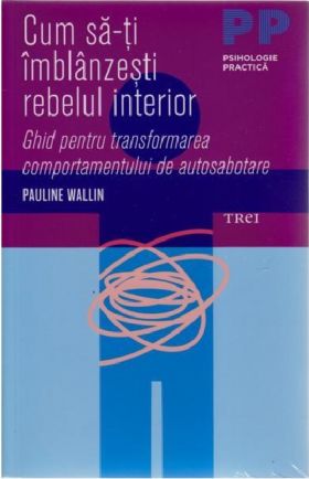 Cum sa-ti imblanzesti rebelul interior | Pauline Wallin