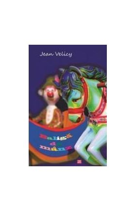 Baliga de manz - Jean Velicy