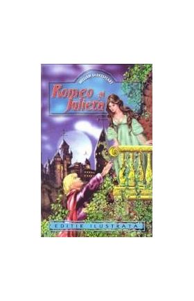 Romeo si Julieta - William Shakespeare