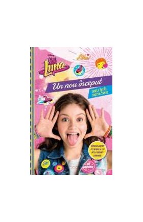 Disney Soy Luna - Un nou inceput