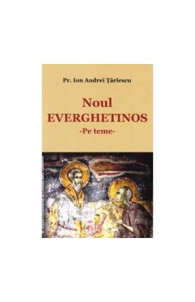 Noul Everghetinos - Pe teme - Ion Andrei Tarlescu