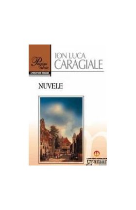 Nuvele Ed.2012 - Ion Luca Caragiale