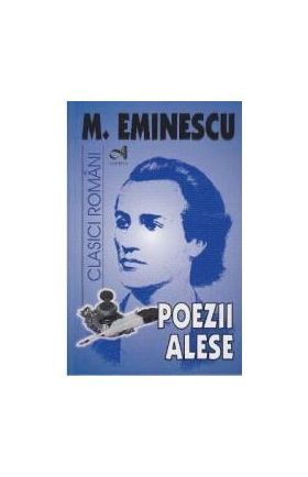 Poezii alese - Mihai Eminescu