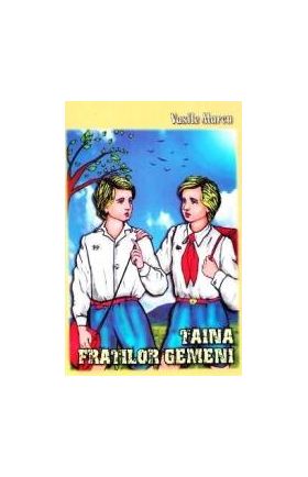 Taina fratilor gemeni - Vasile Marcu