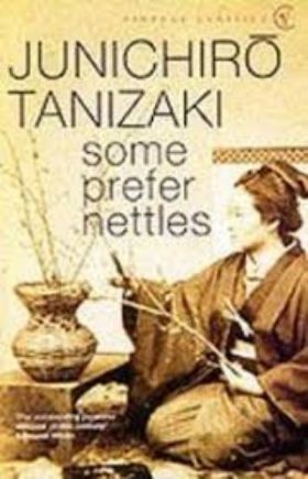 Some Prefer Nettles | Jun'Ichiro Tanizaki