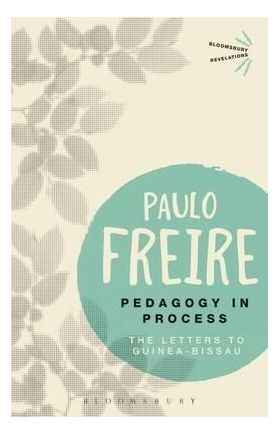 Pedagogy in Process | Paulo Freire