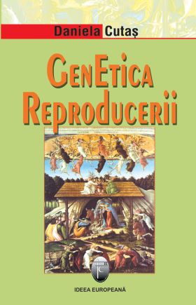 Genetica reproducerii | Daniela Cutas