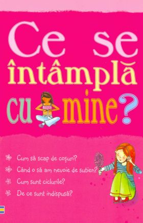 Ce se intampla cu mine - pentru fete | Susan Meredith