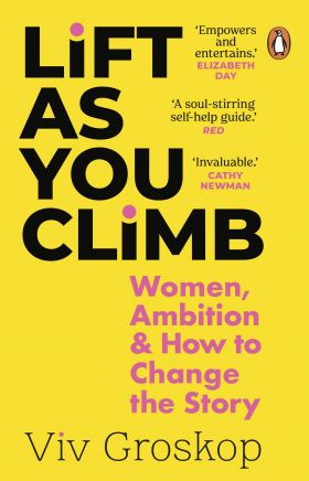 Lift as You Climb | Viv Groskop