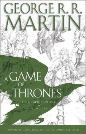 A Game of Thrones: Graphic Novel. Volume 2 | George R.R. Martin, Daniel Abraham