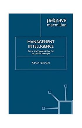 Management Intelligence | Adrian Furnham