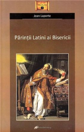 Parintii Latini ai Bisericii | Jean Laporte